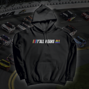 Y’all Means All Hoodie Sweatshirt